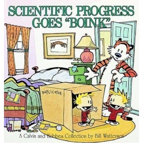 Scientific Progress Goes 'Boink' A Calvin and Hobbes Collection