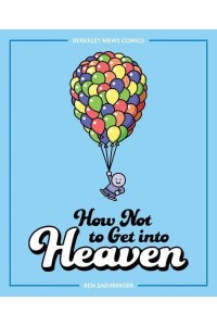 How Not to Get Into Heaven Berkeley Mews Comics - Berkeley Mews