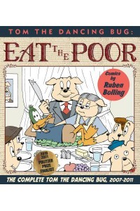 Tom the Dancing Bug Eat the Poor