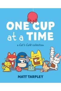 One Cup at a Time