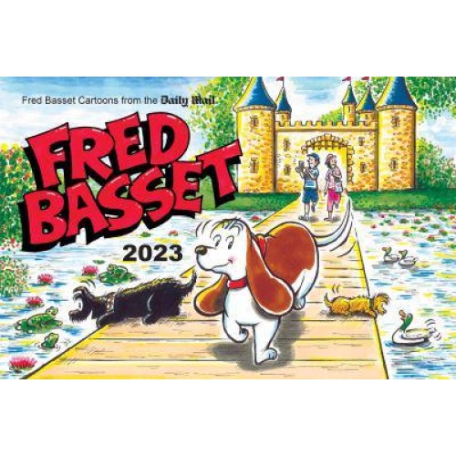 Fred Basset Yearbook 2023 Witty Comic Strips from the Daily Mail