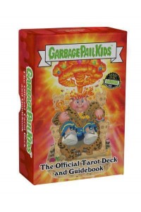 Garbage Pail Kids: The Official Tarot Deck and Guidebook
