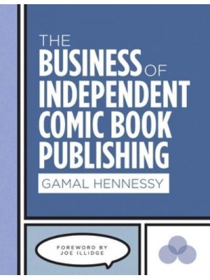 The Business of Independent Comic Book Publishing