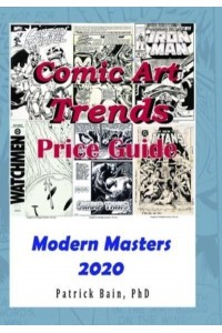 Comic Art Trends Price Guide 2020 Modern Masters Edition - Comic Art Trends Price Guide