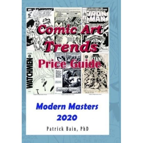 Comic Art Trends Price Guide 2020 Modern Masters Edition - Comic Art Trends Price Guide
