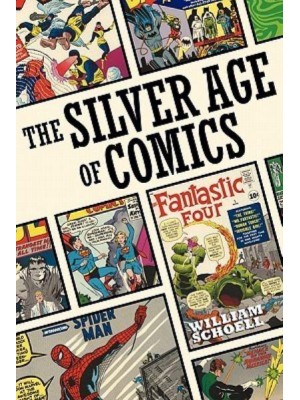 The Silver Age of Comics