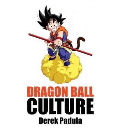 Dragon Ball Culture Volume 2: Adventure - Dragon Ball Culture