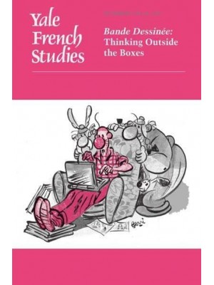 Bande Dessinée Thinking Outside the Boxes - Yale French Studies