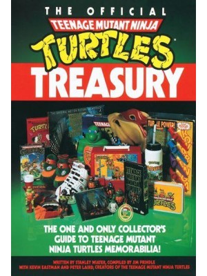 The Official Teenage Mutant Ninja Turtles Treasury