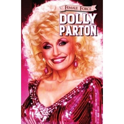 Female Force Dolly Parton
