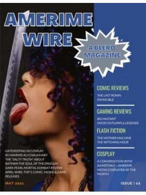 Amerime Wire: May 2021 - A Blerd Magazine