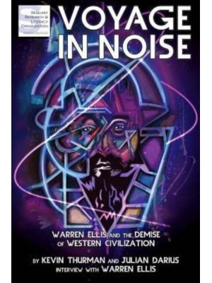Voyage in Noise Warren Ellis and the Demise of Western Civilization