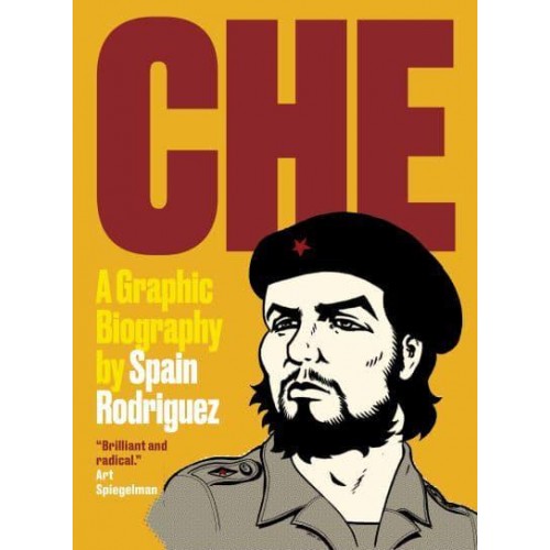 Che A Graphic Biography