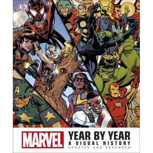 Marvel Year by Year A Visual Chronicle