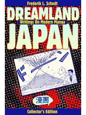 Dreamland Japan Writings on Modern Manga