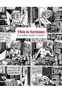 THIS IS SERIOUS: Canadian Indie Comics