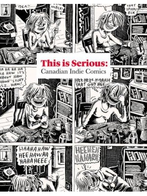 THIS IS SERIOUS: Canadian Indie Comics