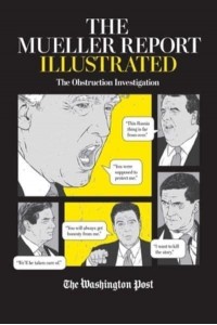 The Mueller Report Illustrated The Obstruction Investigation
