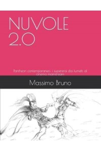 NUVOLE 2.0: Pantheon contemporaneo: i supereroi dai fumetti al cinema mainstream