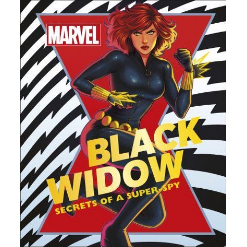 Marvel Black Widow Secrets of a Super-Spy