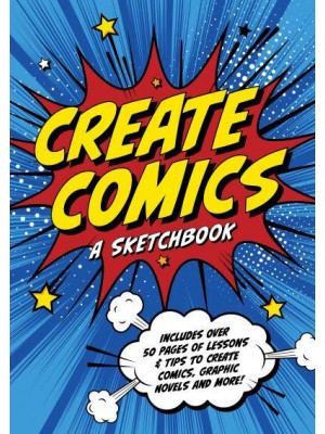 Create Comics: A Sketchbook