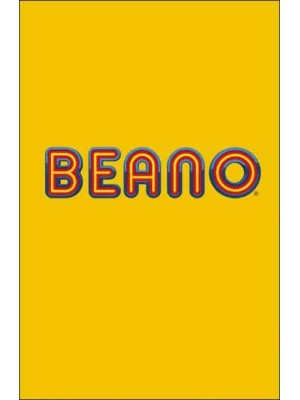 The Ultimate Guide to Beano Discover All the Weird, Wacky and Wonderful Things About Beanotown