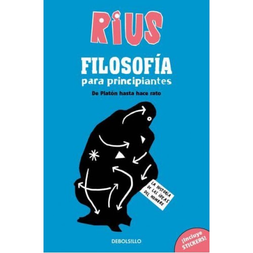 Filosofía Para Principiantes. De Platón Hasta Hace Rato (Edición Especial) / Phi Losophy for Beginners (Special Edition) - COLECCIÓN RIUS