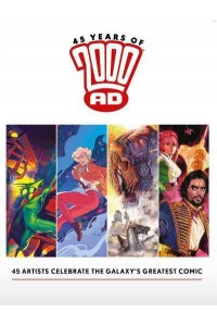 45 Years of 2000 AD Anniversary Art Book