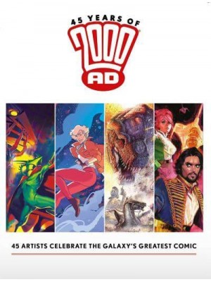 45 Years of 2000 AD Anniversary Art Book