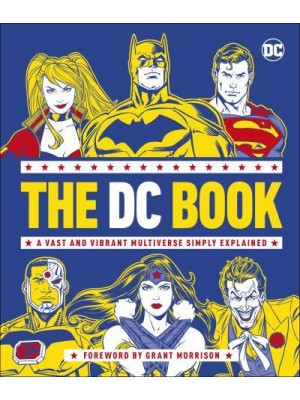 The DC Book A Vast and Vibrant Multiverse Simply Explained