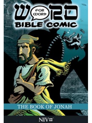 The Book of Jonah: Word for Word Bible Comic NIV Translation - Word for Word Bible Comic