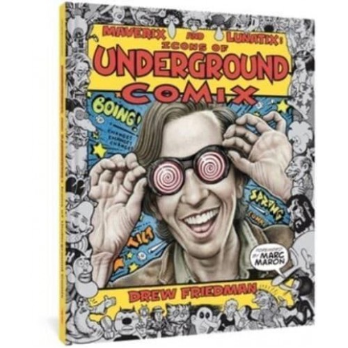 Maverix and Lunatix Icons of Underground Comix