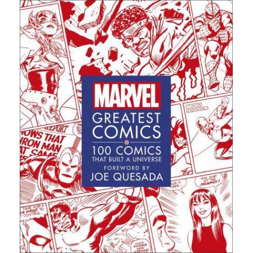 Marvel Greatest Comics 100 Comics That Built a Universe