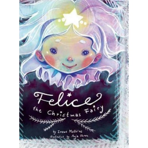 Felice the Christmas Fairy