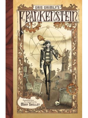 Gris Grimly's Frankenstein, or, The Modern Prometheus
