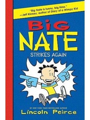 Big Nate Strikes Again - Big Nate