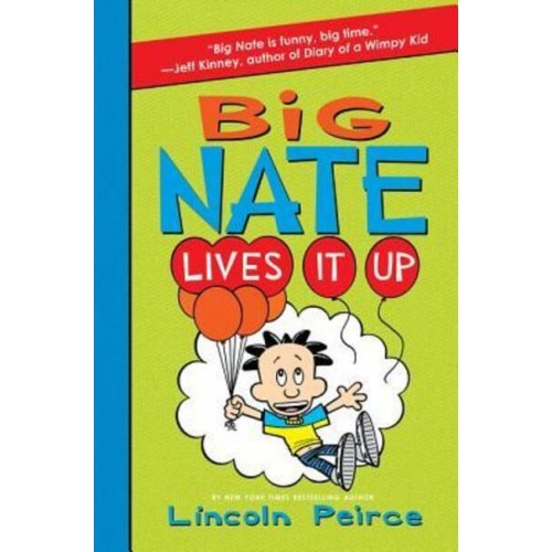 Big Nate Lives It Up - Big Nate