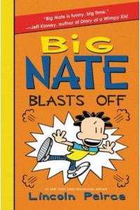 Big Nate Blasts Off - Big Nate