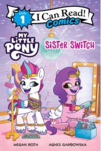 My Little Pony: Sister Switch - I Can Read Comics Level 1