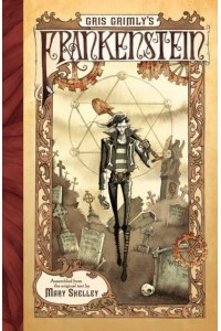 Gris Grimly's Frankenstein