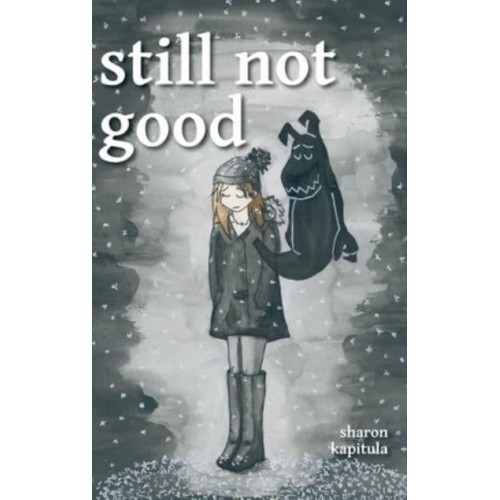 still not good