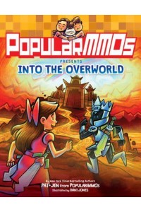 PopularMMOs Presents Into the Overworld - PopularMMOs