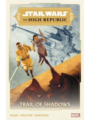 Trail of Shadows - Star Wars. The High Republic