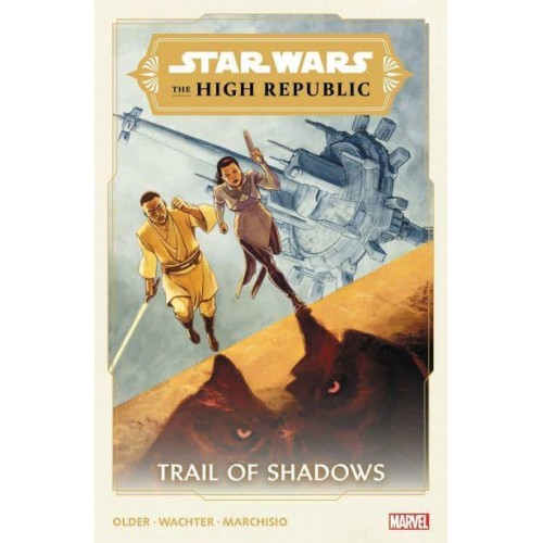 Trail of Shadows - Star Wars. The High Republic