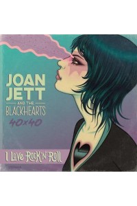 Joan Jett & The Blackhearts 40X40