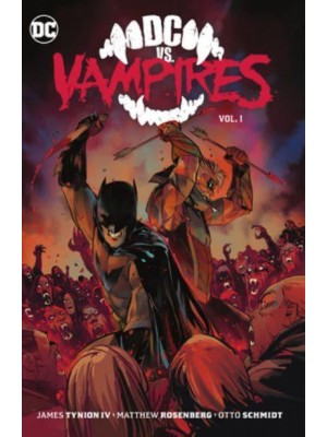 DC Vs. Vampires. Vol. 1