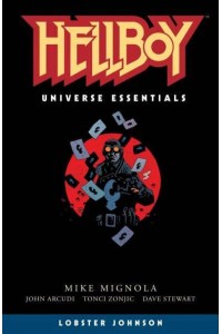 Lobster Johnson - Hellboy Universe Essentials