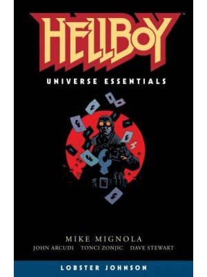 Lobster Johnson - Hellboy Universe Essentials