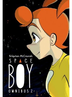 Stephen McCraine's Space Boy Omnibus. Volume 2