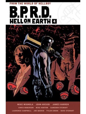 B.P.R.D. Hell on Earth. Vol. 4